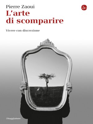 cover image of L'arte di scomparire. Vivere con discrezione
